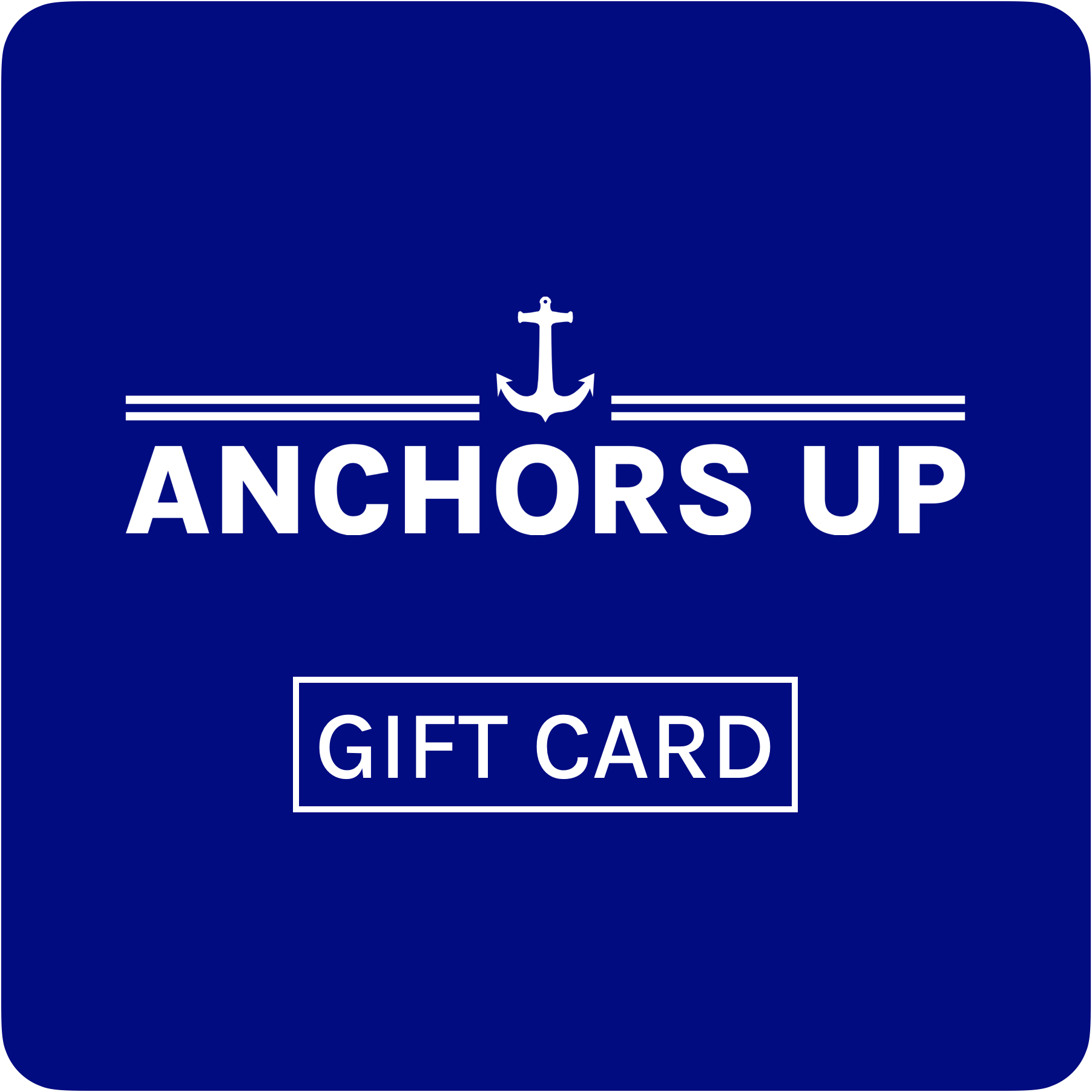 Anchors Up Gift Card