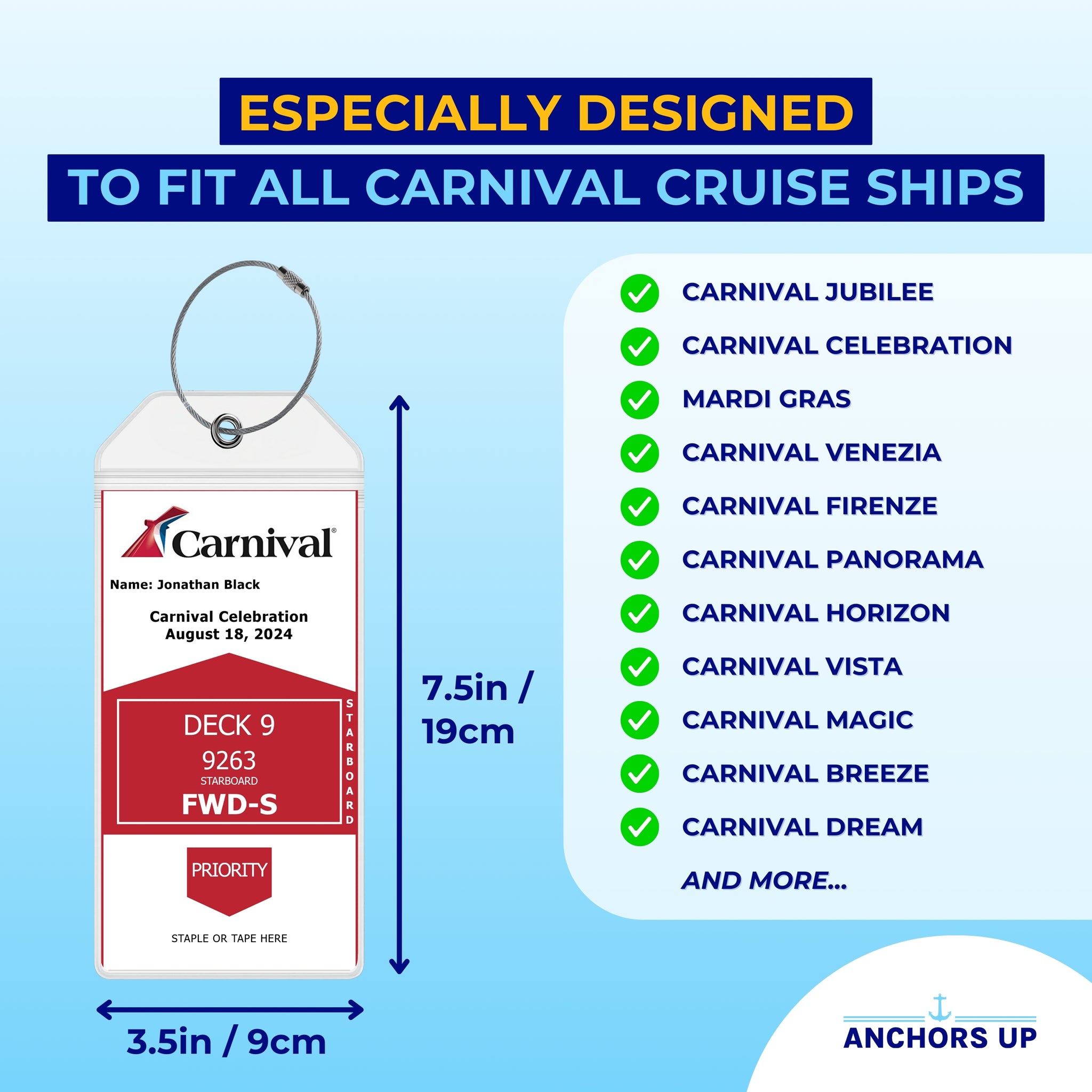 Especially designed to fit all Carnival cruise ships