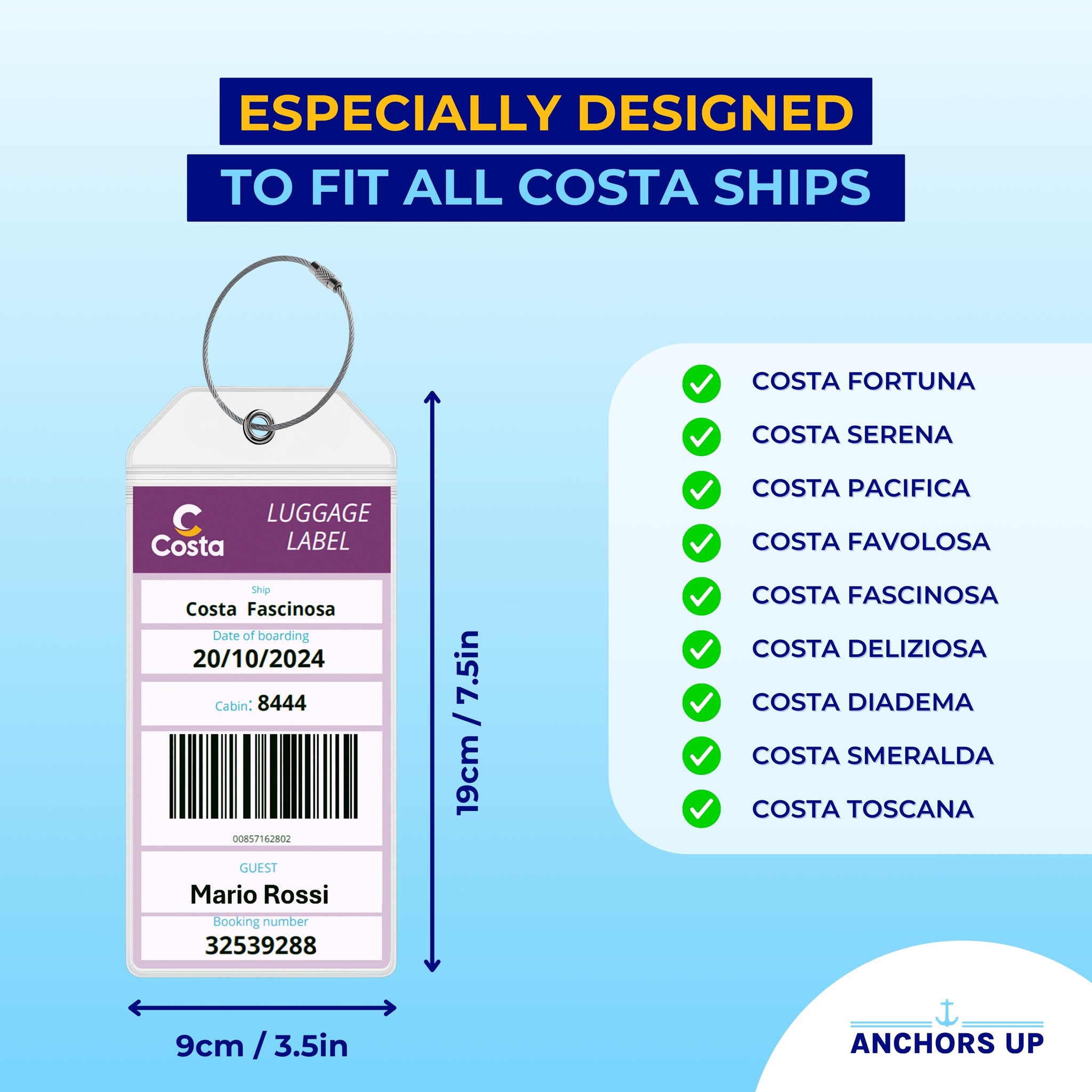 Especially designed to fit all Costa cruise ships