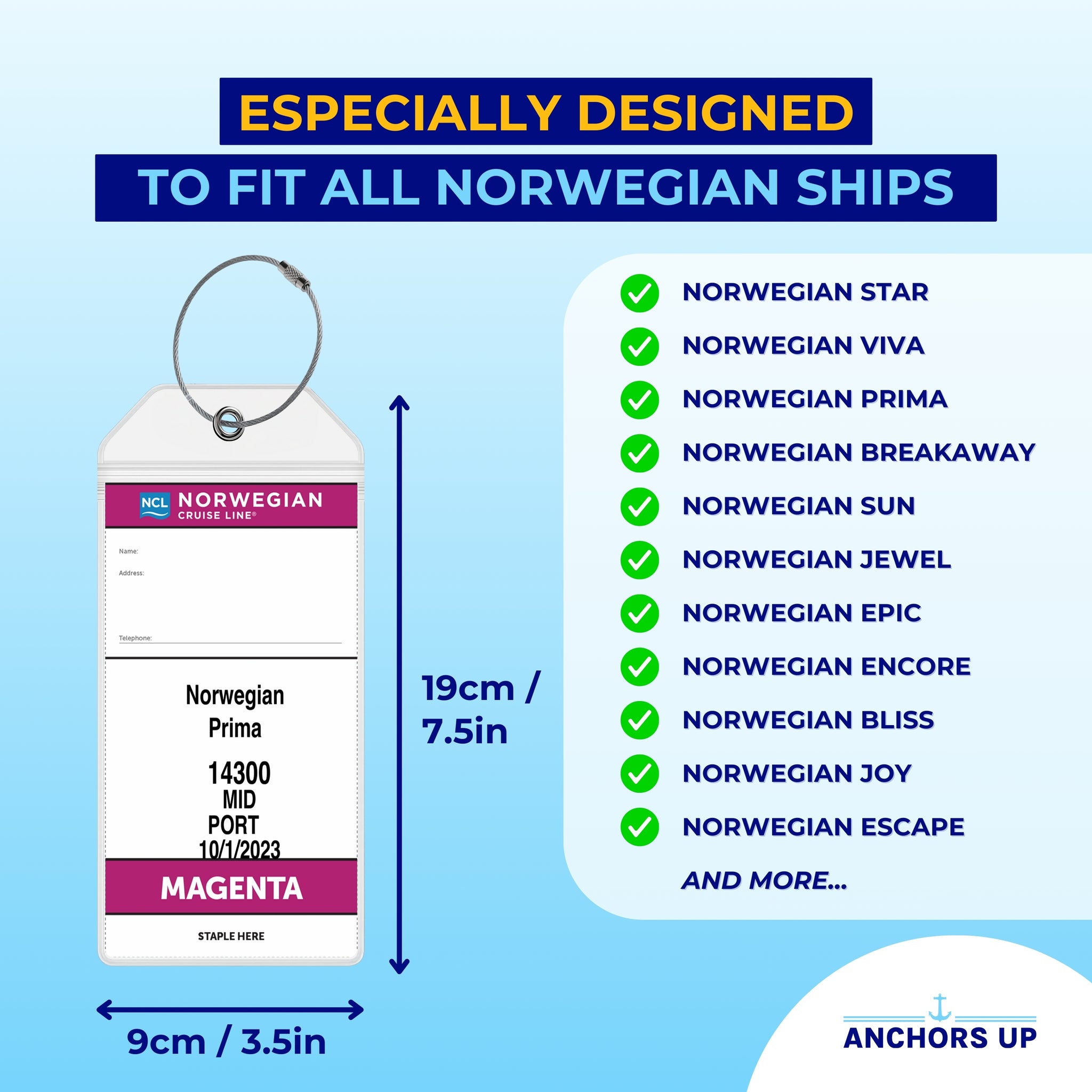 Especially designed to fit all Norwegian (NCL) cruise ships